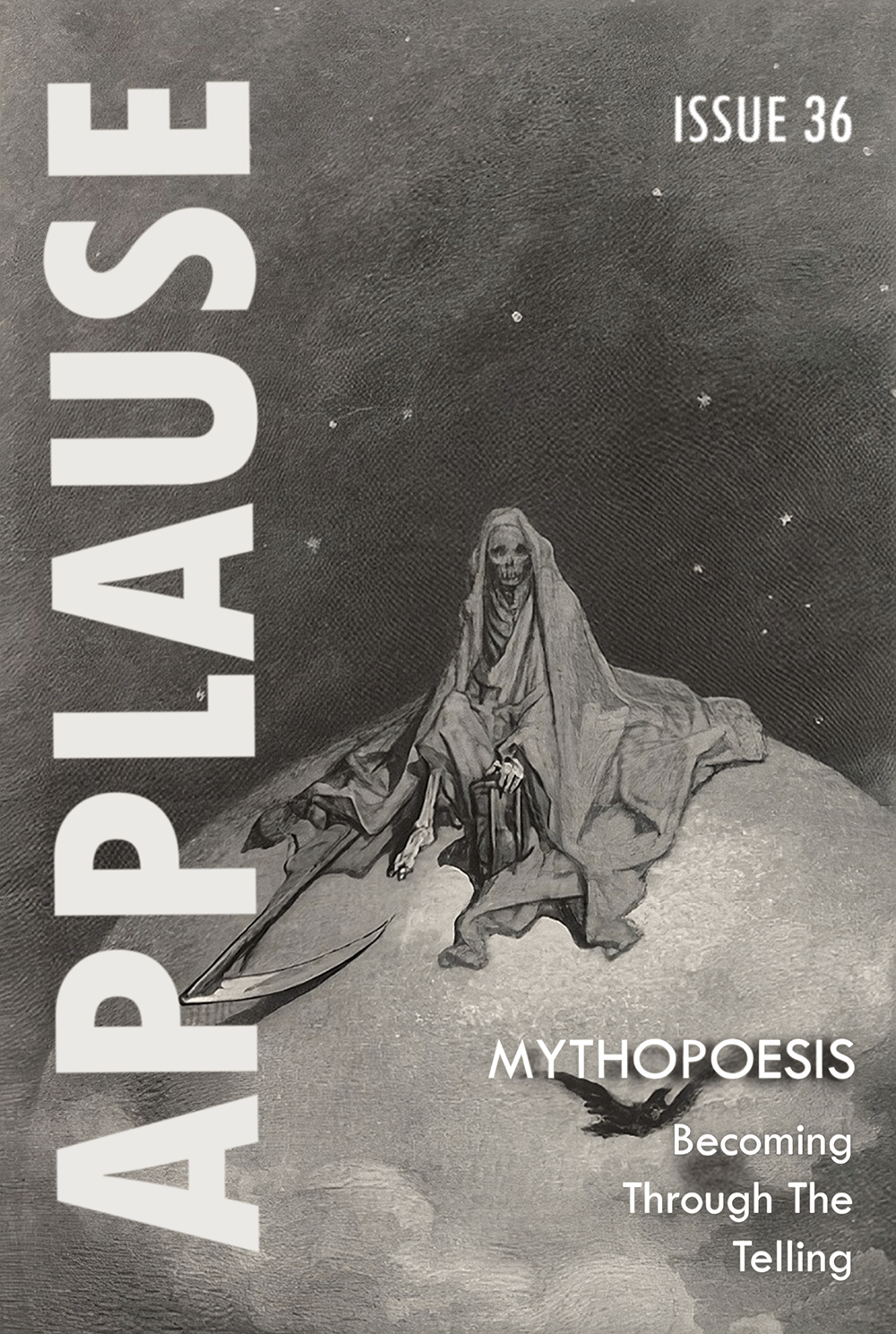 Cover image for Applause, Issue 36. The design features the word “APPLAUSE” in large vertical white letters along the left side. At the top right, text reads “Issue 36.” The central artwork shows a skeletal, robed figure seated on a moonlike surface, holding a large scythe beneath a dark, star-speckled sky.