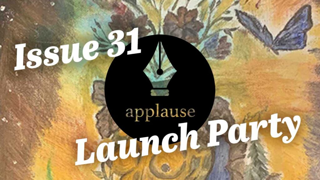 Applause Issue 31 Launch Party